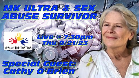 REPLAY!!! Rescue The Fosters w/ MK Ultra & Sex Abuse Survivor - Cathy O'Brien