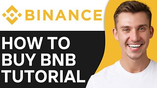 HOW TO BUY BNB ON BINANCE
