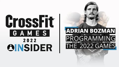 Adrian Bozman Recap - Programming the 2022 CrossFit Games | 9 Days Out