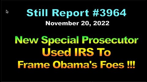 New Special Prosecutor Used IRS To Frame Obama Foes!!!, 3964