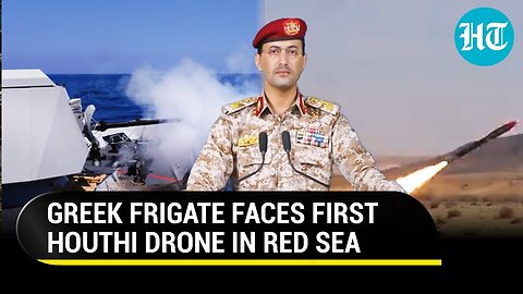 Houthi Drones 'Spook' Greek Frigate Hydra In Red Sea, Force Warship To Open Fire | Watch