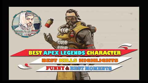 Best Apex Legends Character | Best Kills Highlights Funny & Best Moments Caustic