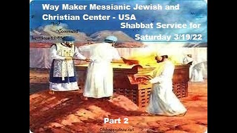 Parashat Tzav - Shabbat Service for 3.19.22 - Part 2