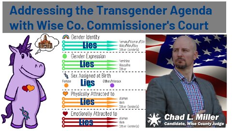 Addressing the Transgender Agenda with Wise Co. Commissioner's Court