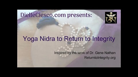 Return to Integrity Yoga Nidra