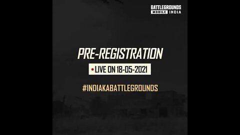 Battleground Mobile India registration Date May 18 what's about Release date???