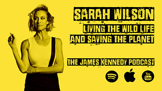 #55 - Sarah Wilson - living the wild life and saving the planet