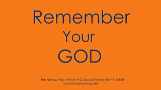 Remember Your God