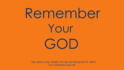 Remember Your God