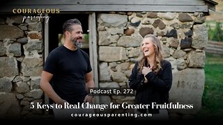 5 Keys to Real Change for Greater Fruitfulness