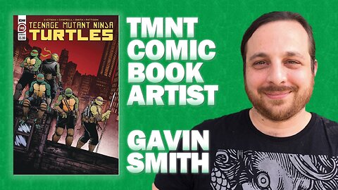 Interview: Gavin Smith, TMNT Comic Book Artist