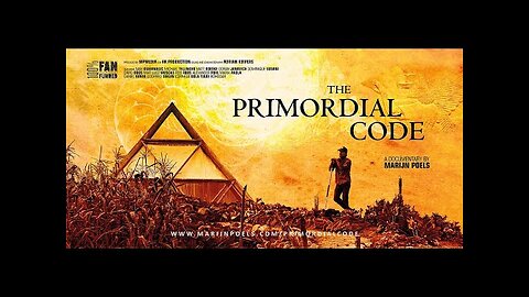 The Primordial Code (Documentary) - 2023