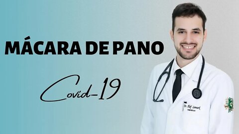 MÁSCARA DE PANO PROTEGE CONTRA O COVID? | Dr. Álef Lamark