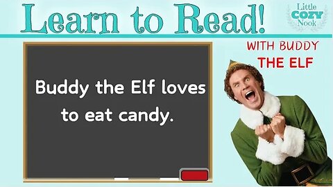 Learn to Read Simple Sentences with BUDDY THE ELF | FUN Reading Practice for Kids 🎄