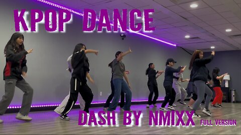 KPop Dance Class Las Vegas "Dash" by NMIXX (full Version)