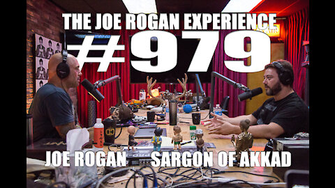 Joe Rogan Experience Podcast | E979 | Guest: Sargon of Akkad