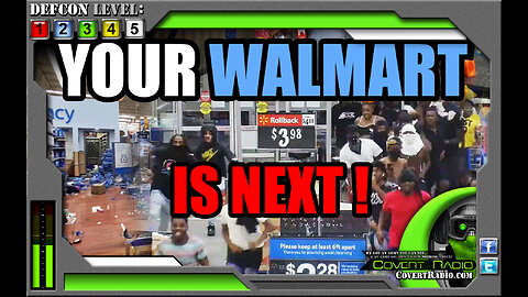 4 Walmart's CLOSE its DOORS in Chicago Hood? NO PROB! Hoodlums will ROB, LOOT, & DESTROY YOURS NEXT!