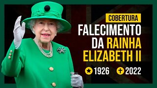 URGENTE | Falecimento da Rainha Elizabeth II