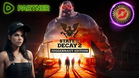 🔴 State of Decay 2 [ Because Star Citizen and UBOAT Suck Today ]