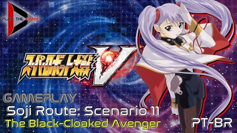 Super Robot Wars V - Stage 11: The Black-Cloaked Avenger (Souji Route) [PT-BR][Gameplay]