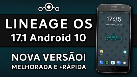 NOVA LINEAGE OS 17.1 | Android 10.0 Q | NOVA VERSÃO MELHORADA E OTIMIZADA DA LINEAGE!
