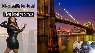 Dj Iceman (Big Boss Beatz)These Brooklyn Streets(Boom Bap Beat)