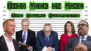 This Week in Woke: The Usual Suspects