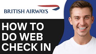 How To Do Web Check In British Airways