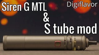 DigiFlavor Siren G MTL & S Tube Mod