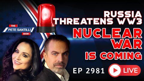 EP 2981-8AM RUSSIA THREATENS WW3 - "NUCLEAR WAR IS COMING"
