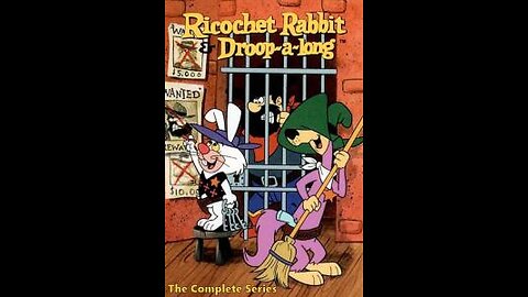 Ricochet Rabbit & Droop-a-Long E01 (Atchison Topeka and Sam Jose)