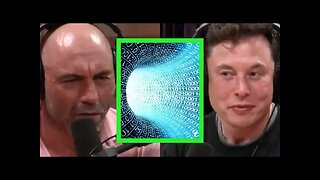 Joe Rogan & Elon Musk - Are We in a Simulated Reality?
