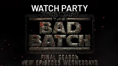 Star Wars: The Bad Batch S3E13 "Back to the Breach" | 🍿Watch Party🎬