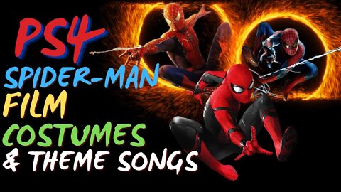 Spider-Man FILM COSTUMES & THEME MUSIC IN PS4 GAME