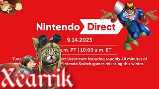 Xearrik Reacts To Nintendo Direct 9.14.2023