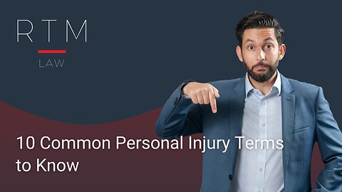 10 Common Personal Injury Terms to Know