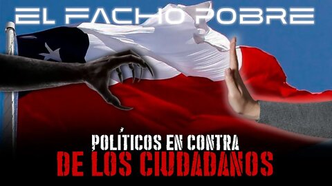 Chile peligra nuevamente, el fin de los partidos políticos y el caos en el Gobierno