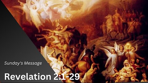 Pastor Will - Revelation 2:1-29