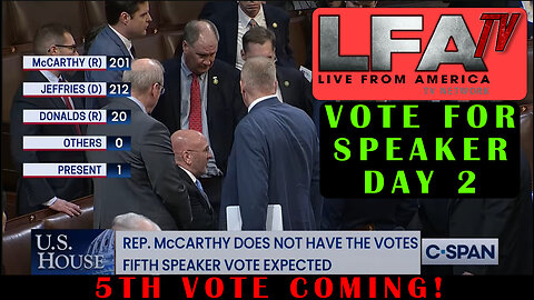 LFA TV SPECIAL LIVE COVERAGE OF SPEAKER VOTE! LFA COMES ON AT 3 HOUR MARK!!