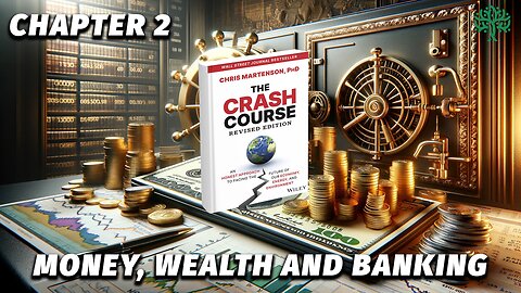 Crash Course 2.0: Chapter 2 — Money