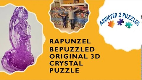 Rapunzel 3D Crystal Puzzle Tutorial