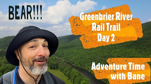 Greenbrier River Rail Trail, day 2