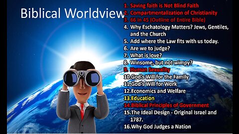 Biblical Worldview 2023-Education (Part 1) 9/10/2023 - Pastor Paul Blair