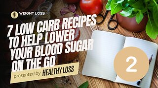 7 [[Low Carb Recipes]] to Help Lower Your Blood Sugar on the Go 💪🥗 #low carb recipes