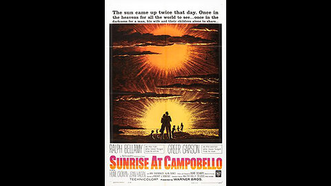 Trailer - Sunrise at Campobello - 1960