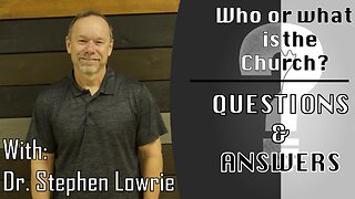 Who or what is the church? part 2 | Wednesday night