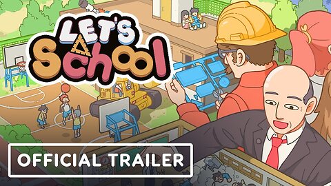 Let's School - Official Announcement Trailer