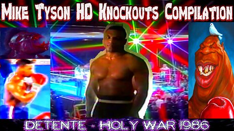 Detente - Holy War 1986(Mike Tyson Knockouts Mega Compilation,Knockout,All Wars,Détente KO Deth)Song