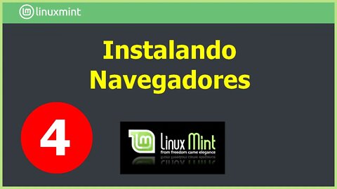 4- Como instalar outros Navegadores de internet no Linux Mint. Chromiun, Chrome, Brave e Opera.