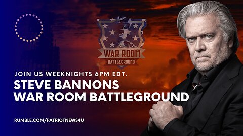 COMMERCIAL FREE REPLAY: Steve Bannon's War Room Battleground, Weeknights 6PM EST